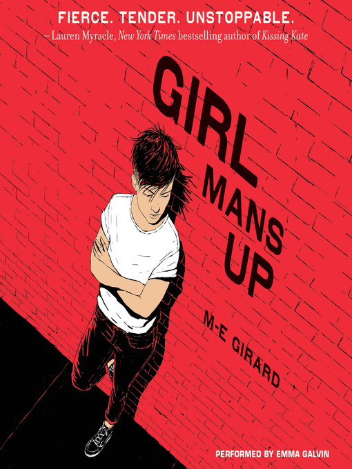 Title details for Girl Mans Up by M-E Girard - Available